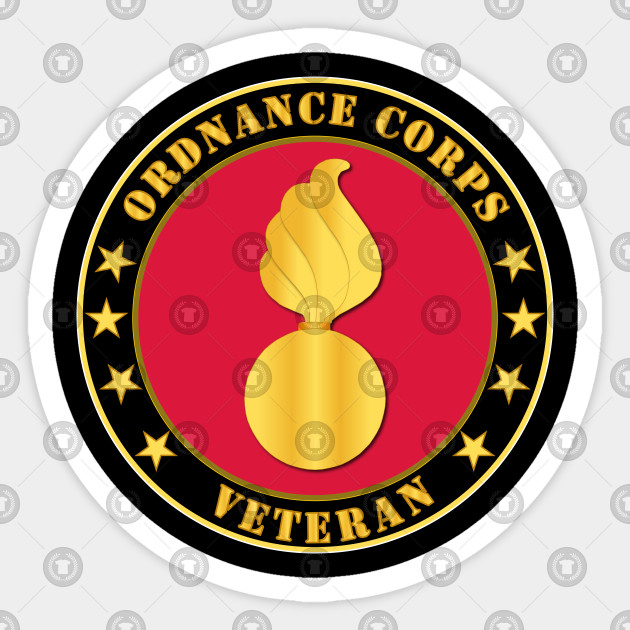 Ordnance Corps Veteran - Ordnance Corps Veteran - Sticker | TeePublic